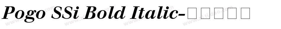 Pogo SSi Bold Italic字体转换